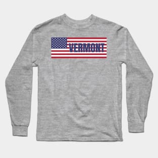 Vermont State in American Flag Long Sleeve T-Shirt